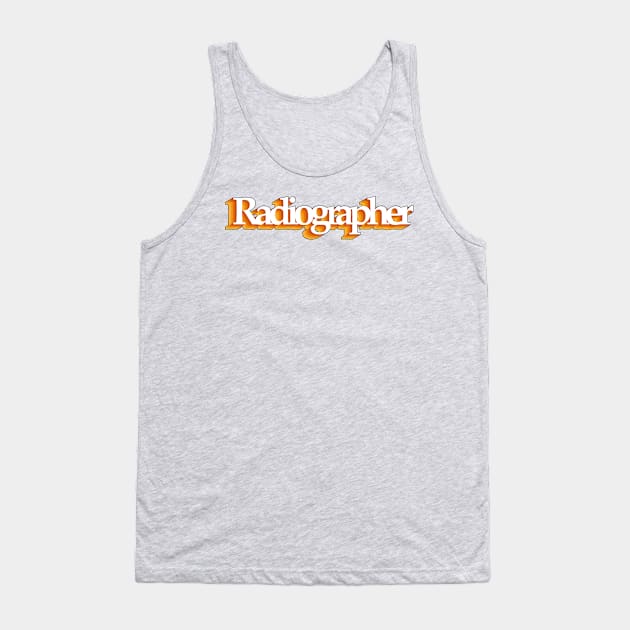 Radiographer - retro design Tank Top by daddymactinus